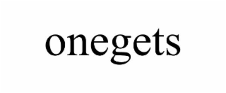 onegets