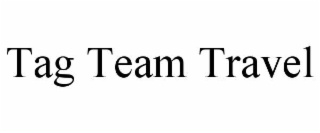 tag team travel