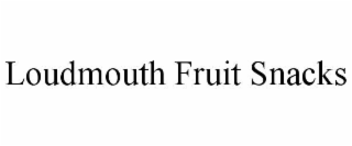 loudmouth fruit snacks