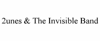 2unes & the invisible band