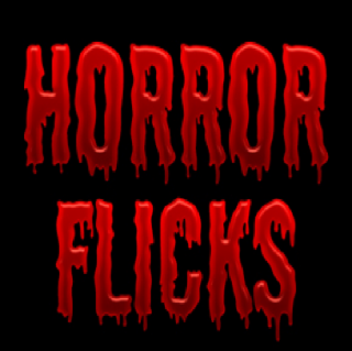 horror flicks