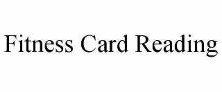 fitness card reading