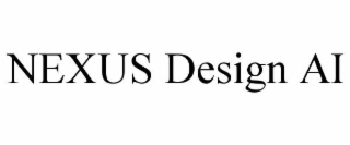 nexus design ai