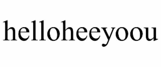 helloheeyoou