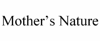 mother’s nature