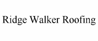 ridge walker roofing