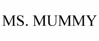 ms. mummy
