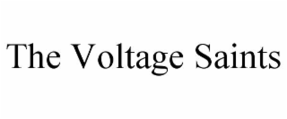 the voltage saints
