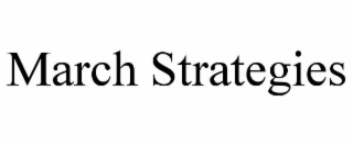 march strategies