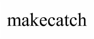 makecatch