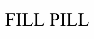 fill pill