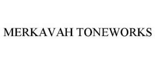 merkavah toneworks