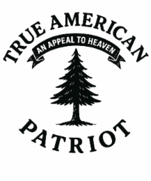 patriot to an true appeal heaven american