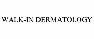 walk-in dermatology
