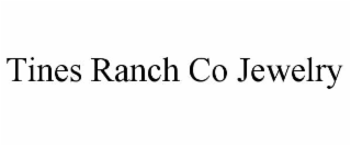 tines ranch co jewelry