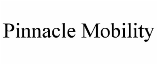 pinnacle mobility