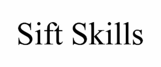 sift skills