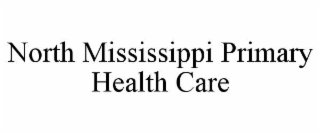 north mississippi primary health care