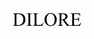 dilore