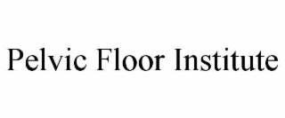 pelvic floor institute
