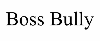 boss bully