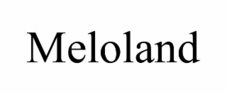 meloland
