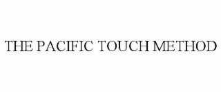 the pacific touch method
