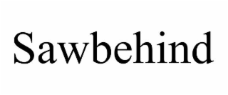 sawbehind