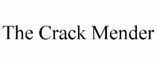 the crack mender