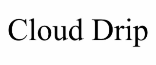 cloud drip
