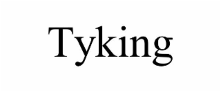 tyking