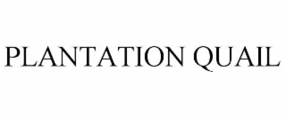 plantation quail