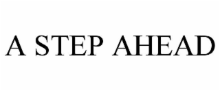 a step ahead