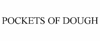 pockets of dough