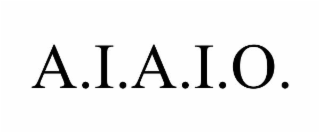 a.i.a.i.o.