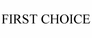 first choice