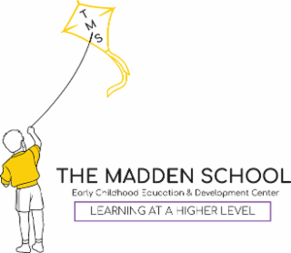 the madden school early childhood education & development center learning at a higher level tms