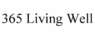 365 living well