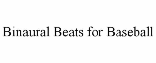 binaural beats for baseball