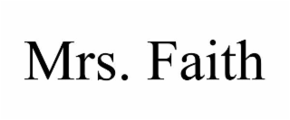 mrs. faith