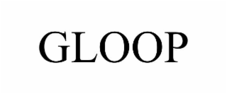gloop