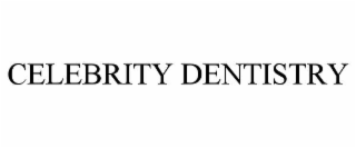 celebrity dentistry