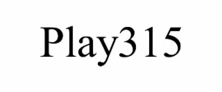 play315