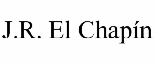 j.r. el chapÍn