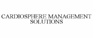 cardiosphere management solutions