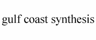 gulf coast synthesis