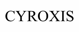 cyroxis