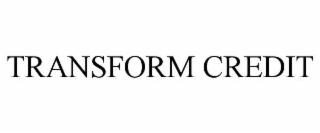 transform credit