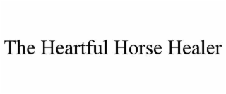 the heartful horse healer