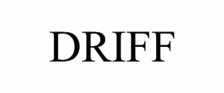 driff